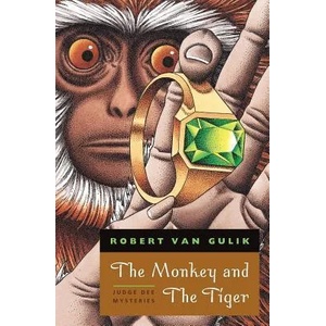 Monkey and The Tiger - Judge Dee Mysteries | Robert van Gulik (2004)