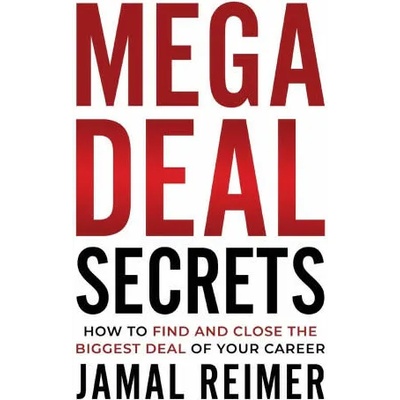 Mega Deal Secrets | Jamal Reimer