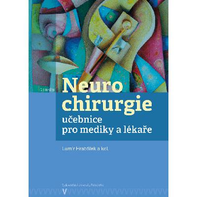 Neurochirurgie - Lumír Hrabálek a kol.