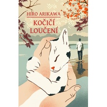 Kočičí loučení - Hiro Arikawa