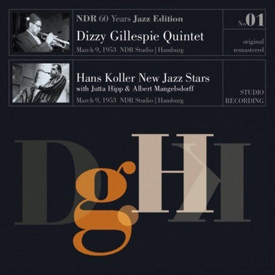 March 9, 1953 NDR Studio Hamburg Dizzy Gillespie Quintet/Hans Koller New Jazz Stars LP