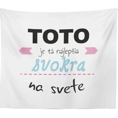 Sablio Deka Toto je tá najlepšia svokra na svete 150x120