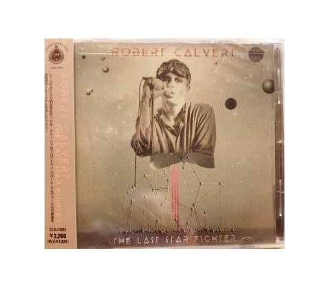 Robert Calvert - Last Starfigher CD