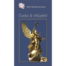 Cesta k vítězství - Delia S. Guzmán