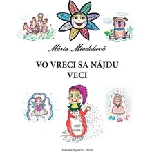 Vo vreci sa nájdu veci - Mária Miadoková