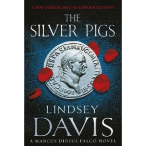 Silver Pigs | Lindsey Davis (ISBN: 9780099515050)