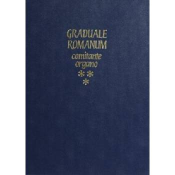 Graduale romanum comitante organo- volume 2 | Abbé Ferdinand Portier