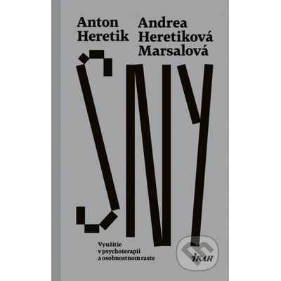 Sny - Andrea Marsalová Heretiková, Anton Heretik