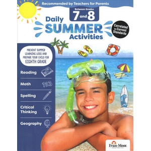 Daily Summer Activities: Between 7th Grade and 8th Grade, Grade 7 - 8 Workbook: Moving from 7th Grade to 8th Grade, Grades 7-8 | Evan-Moor Educational Publishers (2018)