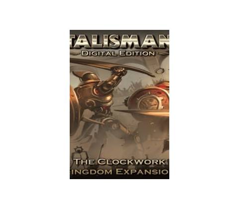 Talisman - The Clockwork Kingdom