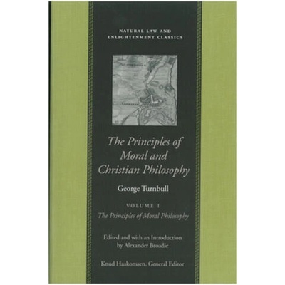 Principles of Moral & Christian Philosophy, in 2 Volumes | George Turnbull