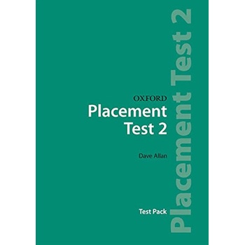 Oxford Placement Tests 2: Test Pack