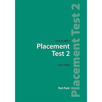 Oxford Placement Tests 2: Test Pack