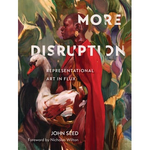 More Disruption: Representational Art in Flux | Nicholas Wilton (ISBN: 9780764366819)