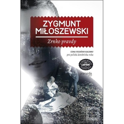 Zrnko pravdy - Zygmunt Miłoszewski