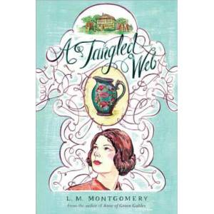 Tangled Web | L M Montgomery (ISBN: 9781402289330)