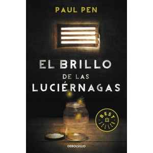 El brillo de las luciérnagas | PAUL PEN (ISBN: 9788490328224)