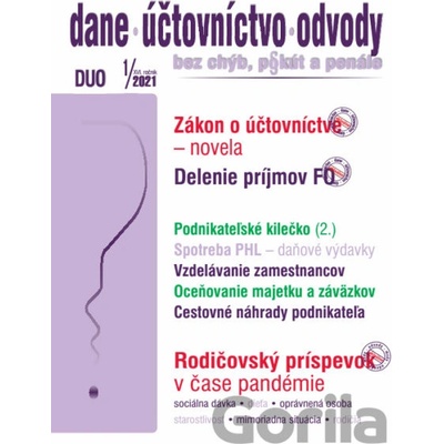 DUO 1/2021 – Dane, účtovníctvo, odvody bez chýb, pokút a penále