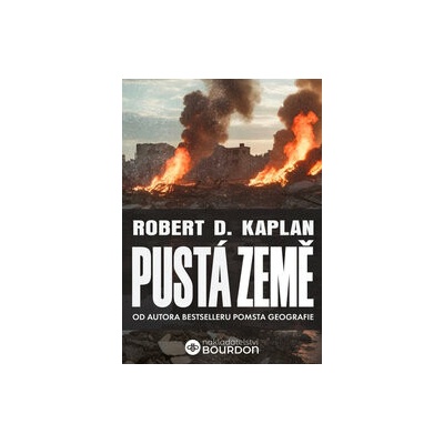Pustá země - Robert D. Kaplan