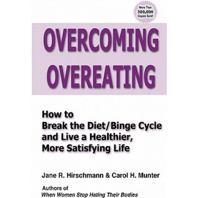 Overcoming Overeating | Jane R Hirschmann