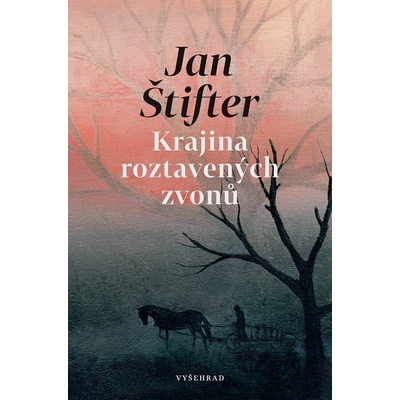 Krajina roztavených zvonů - Jan Štifter, Ditta Kůtová ilustrátor