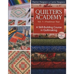 Quilters Academy Vol 1 - Freshman Year | Harriet Hargrave (2009)
