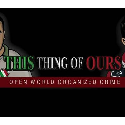 This Thing of Ours