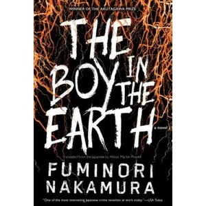 Boy In The Earth | Fuminori Nakamura, Allison Markin Powell (ISBN: 9781616958954)