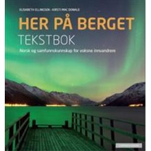 Her på berget: tekstbok