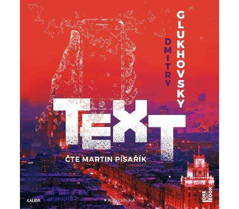 Text - Dmitry Glukhovsky