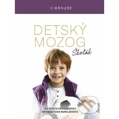 Detský mozog: Školák - Robert Krause