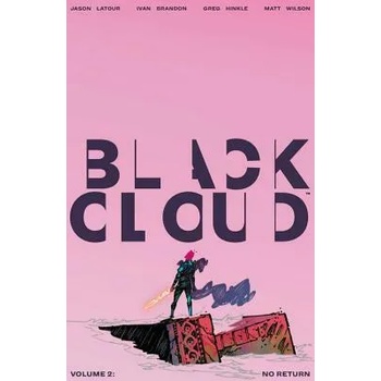 Image 1 of Black Cloud Volume 2: No Return | Jason Latour