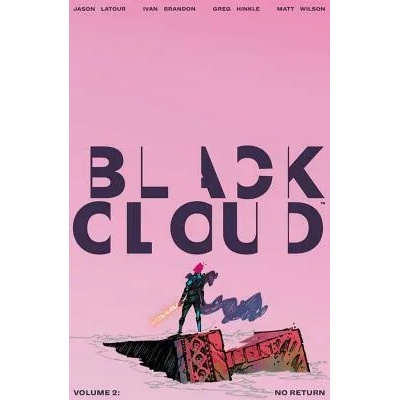 Black Cloud Volume 2: No Return | Jason Latour