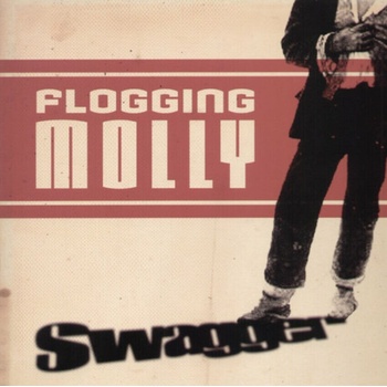 FLOGGING MOLLY: SWAGGER -REISSUE- LP