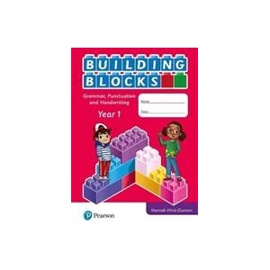iPrimary Building Blocks: Spelling, Punctuation, Grammar and Handwriting Year 1 | HANNAH HIRST-DUNTON (ISBN: 9781292373904)