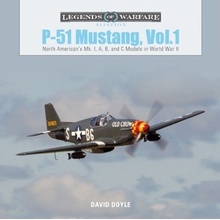 P-51 Mustang, Vol. 1: North American's Mk. I, A, B, and C Models in World War II Doyle DavidPevná vazba