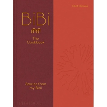 BiBi The Cookbook | Chet Sharma