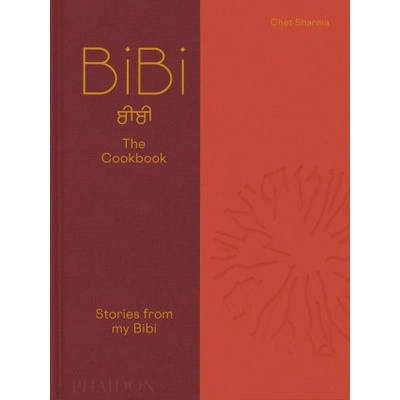 BiBi The Cookbook | Chet Sharma