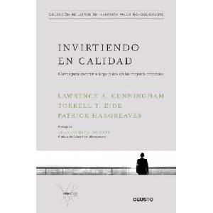 INVIRTIENDO EN CALIDAD | LAWRENCE CUNNINGHAM, TORKEL EIDE (2018)