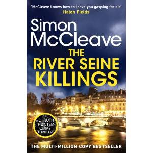 The River Seine Killings | Simon McCleave (ISBN: 9781835981856)