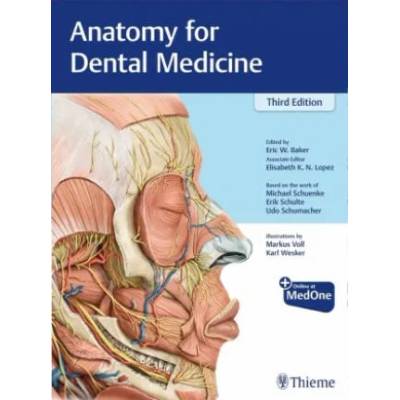 Anatomy for Dental Medicine | Michael Schuenke, Erik Schulte, Udo Schumacher, Eric Baker, Elisabeth Lopez