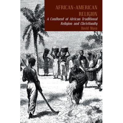African-American Religion | David Musa