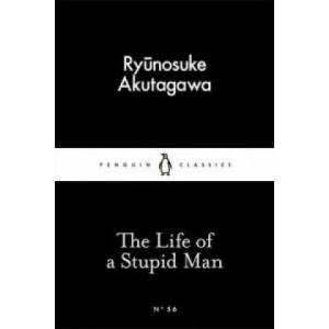 The Life of a Stupid Man (ISBN: 9780141397726)