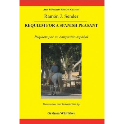 Requiem for a Spanish Peasant - Ramón J. Sender