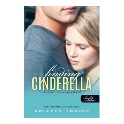 Finding Cinderella - Helló, Hamupipőke!