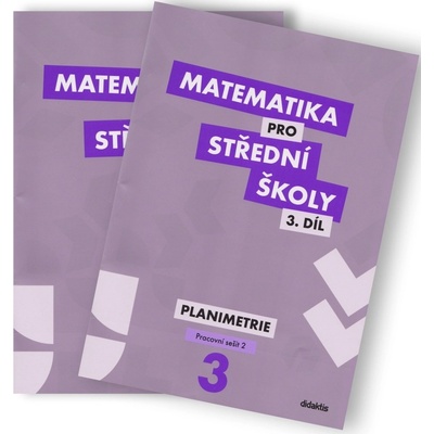 Matematika pro střední školy 3.díl Pracovní sešit (dvě části)