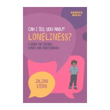 Can I tell you about Loneliness? Stern Julian Paperback