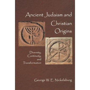 Ancient Judaism and Christian Origins | George W. E. Nickelsburg (ISBN: 9780800636128)