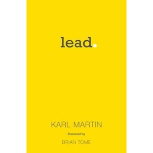 Lead | Karl Martin (ISBN: 9781910012154)