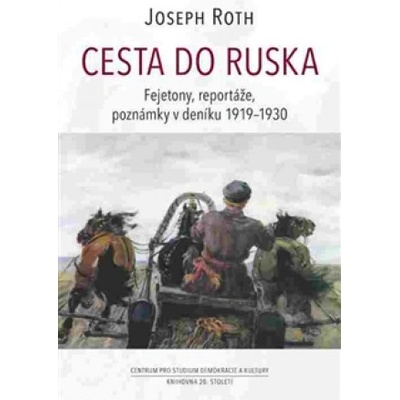 Cesta do Ruska - Joseph Roth
